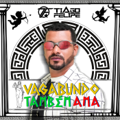 TIAGO FELIPE - VAGABUNDO TAMBÉM AMA