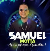 SAMUEL MOTTA - AQUI A SOFRÊNCIA É GARANTIDA