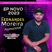 Fernandes Moreira Ep Novo 2023 - Promocional