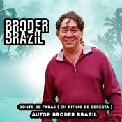 06 - Conto de  Fadas ( Em Ritimo de Seresta ) Autor Broder Brazil - Promocional