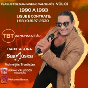 TBT Do Makarrao MK • Axe Das Antigas • Sua Fase No Valneijos - Promocional