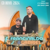 Francinaldo & Gabriel Cd Novo 2024  Com Músicas Novas - Promocional