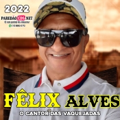 Fêlix Alves 2022 - Promocional