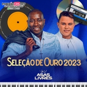 Asas Livres Cd Novo Seleção de Ouro 2023 - Promocional