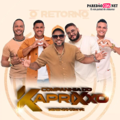 COMPANHIA DO KAPRIXXO - O RETORNO