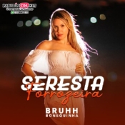 Bruhh Bonequinha Seresta Forrozeira Cd Novo 2024 - Promocional