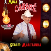 Sergio Martianda A Mina do Cabaré Cd Novo 2022 - Promocional