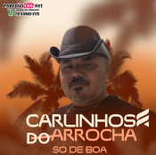 Carlinhos do Arrocha Só de Boa Cd Novo 2024 - Promocional