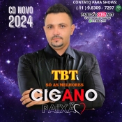 Cigano Paixão Cd Novo 2024 TBT As Melhores - Promocional