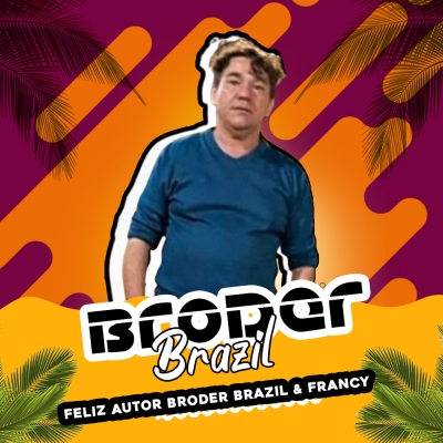 05 -Feliz Autor Broder Brazil & Francy