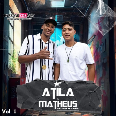 Atila e Matheus Vol 01