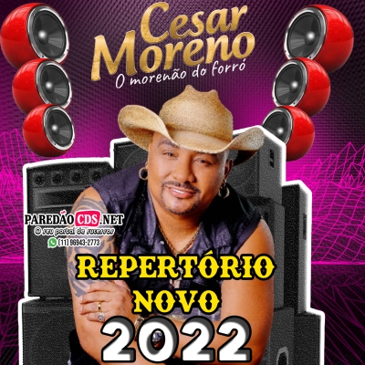 Cesar Moreno o Morenão do Forró 2022