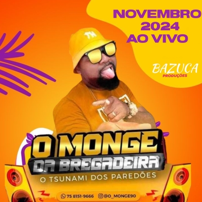 O MONGE DA BREGADEIRA