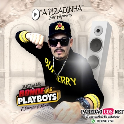 Jucimar Bonde dos Playboys 2021 - Promocional