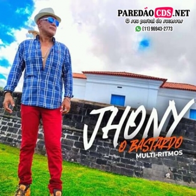 Jhony o Bastardo 2021 - Promocional