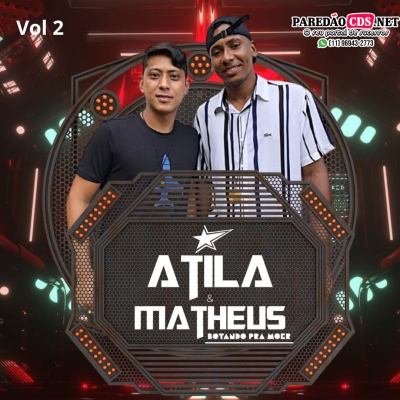 Atila e Matheus Vol 02