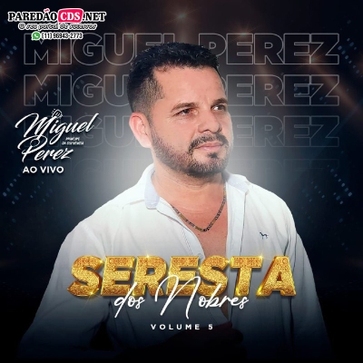 Miguel Perez Cd Novo 2024