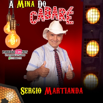 Sergio Martianda A Mina do Cabaré Cd Novo 2022