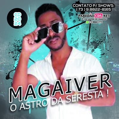 Magaiver O Rei da Seresta Cd Novo 2024