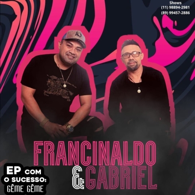 Francinaldo & Gabriel Volume:02